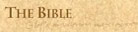 THE BIBLE